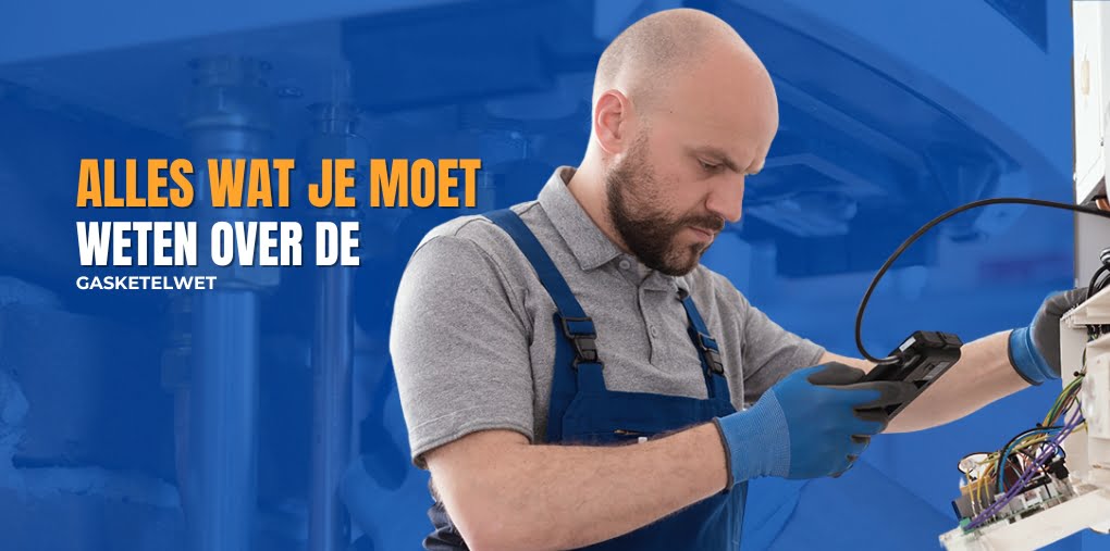 Alles wat je moet weten over de gasketelwet