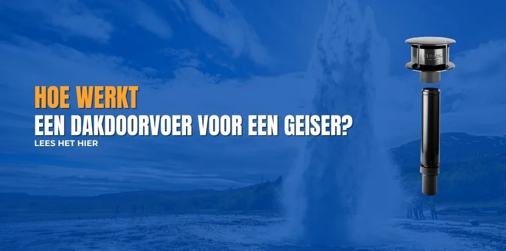 Hoe werkt een dakdoorvoer voor een geiser